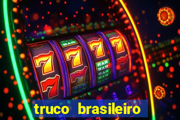 truco brasileiro giro feliz